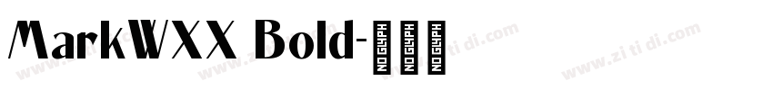 MarkWXX Bold字体转换